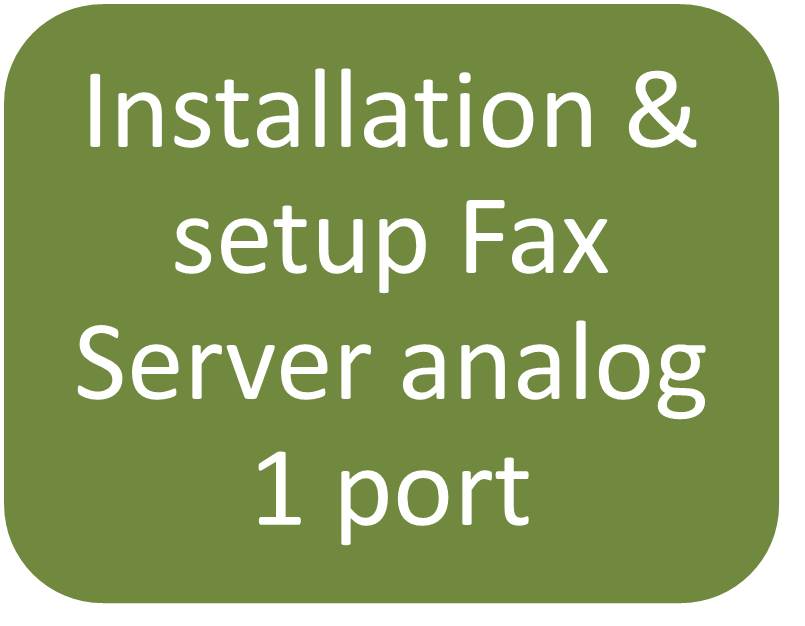 Installation et setup d'un Serveur Fax analogique 1 porte