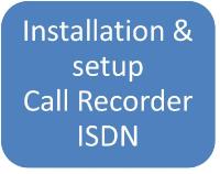 Installatie en setup van één Call Recorder ISDN (S0)