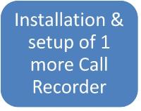 Installation and setup of one more Call Recorder ISDN (S0) or analog, same day, same site